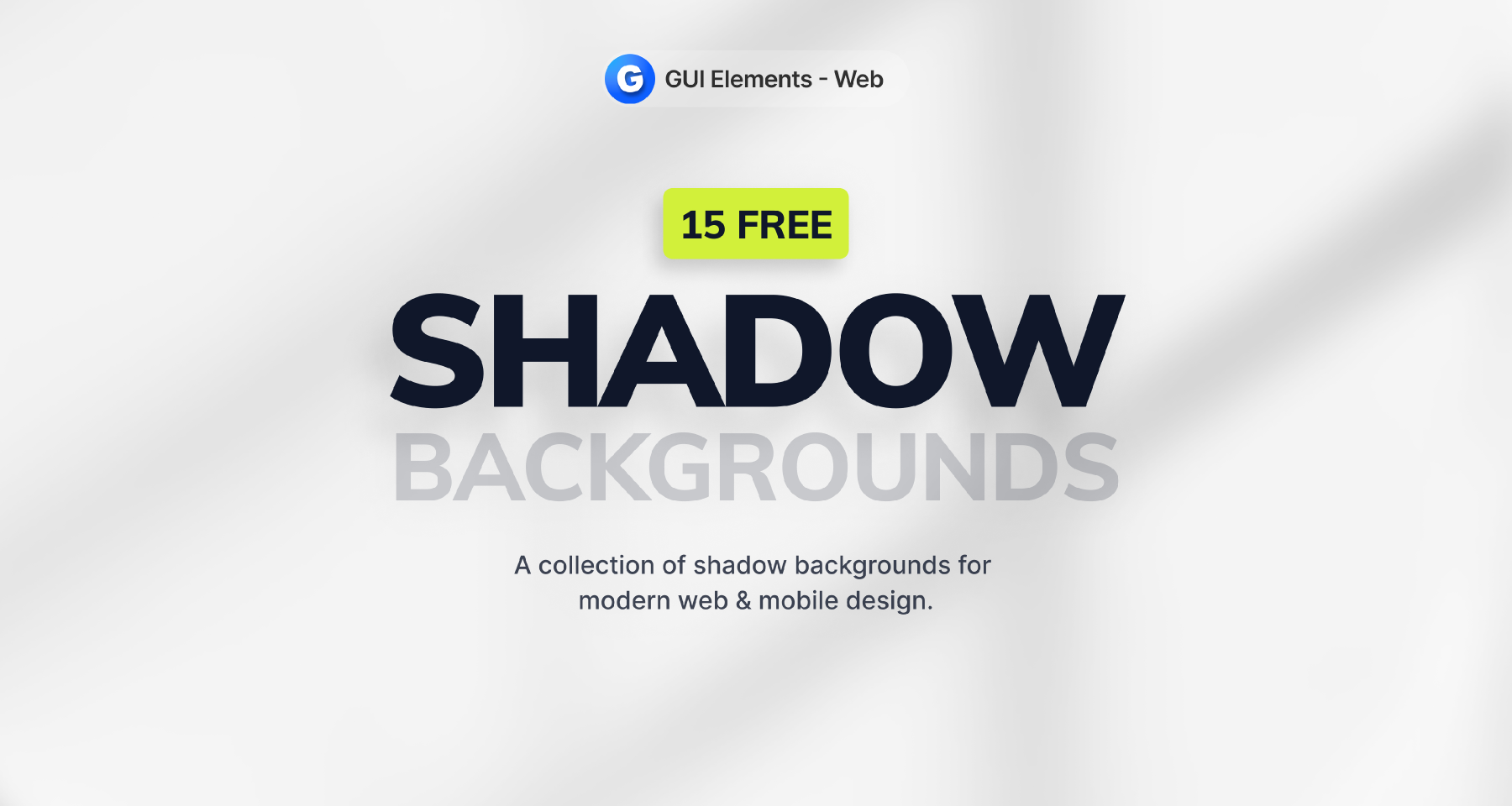 Shadow Backgrounds